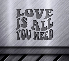 Love Is All You Need SVG SVG