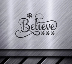 Believe Snowflake SVG Design SVG