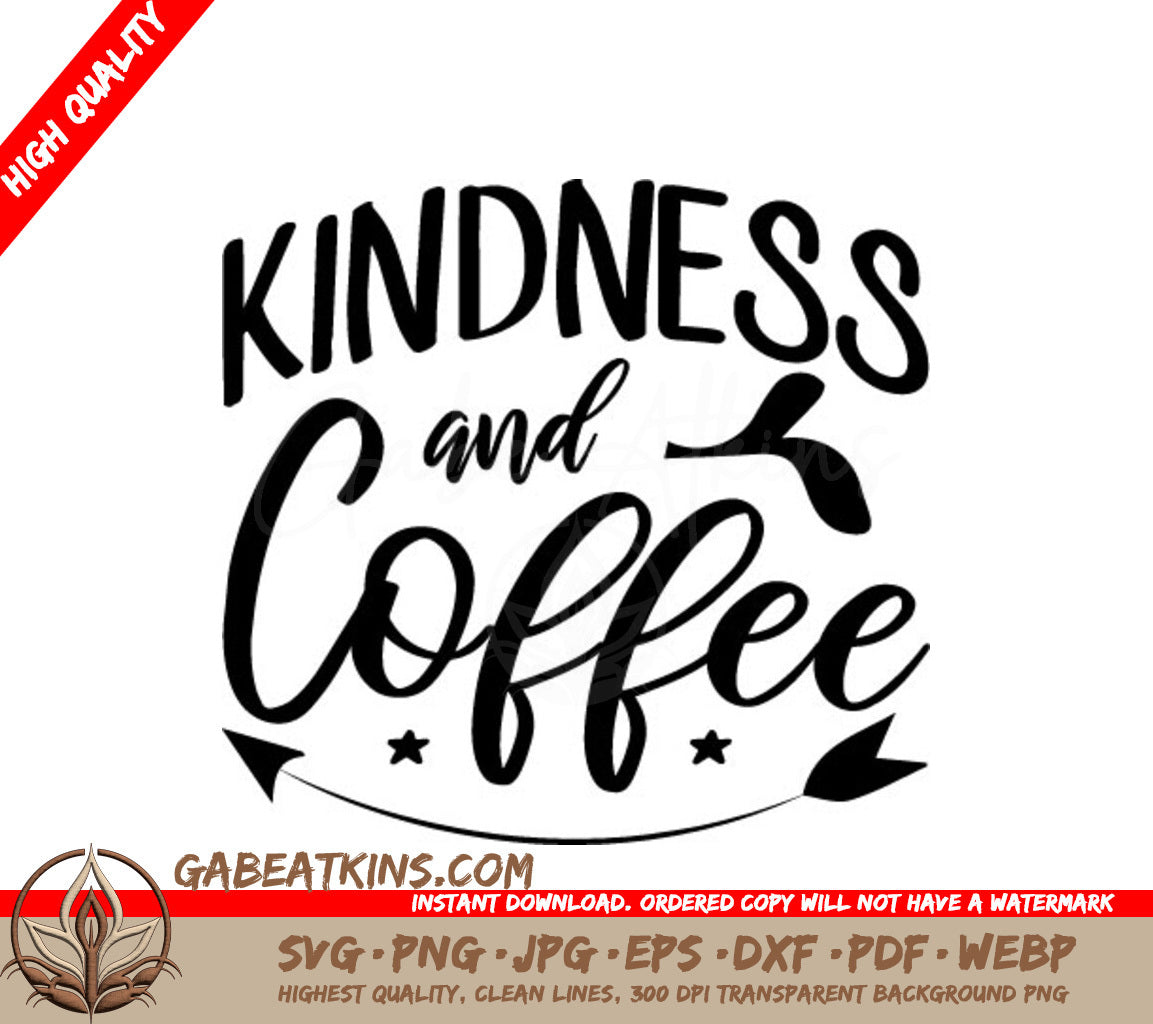 Kindness & Coffee SVG Design SVG