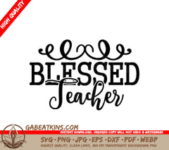 Blessed Teacher SVG Design SVG