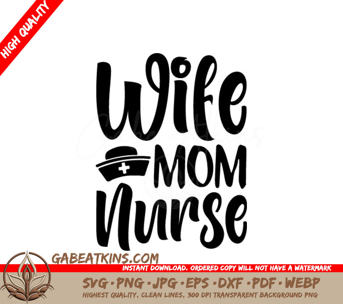 Wife Mom Nurse Silhouette SVG SVG