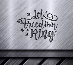 Let Freedom Ring SVG  SVG