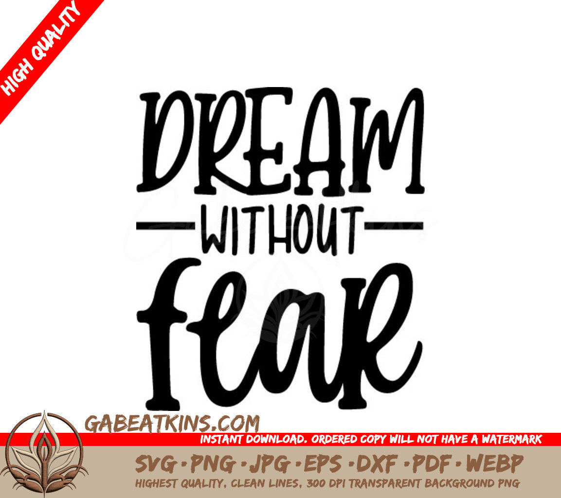 Dream Without Fear SVG  SVG