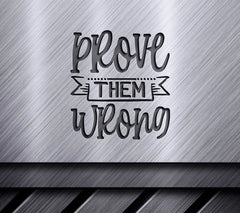 Prove Them Wrong SVG Design SVG