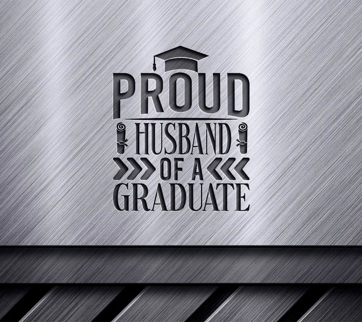 Proud Husband Graduate SVG  SVG