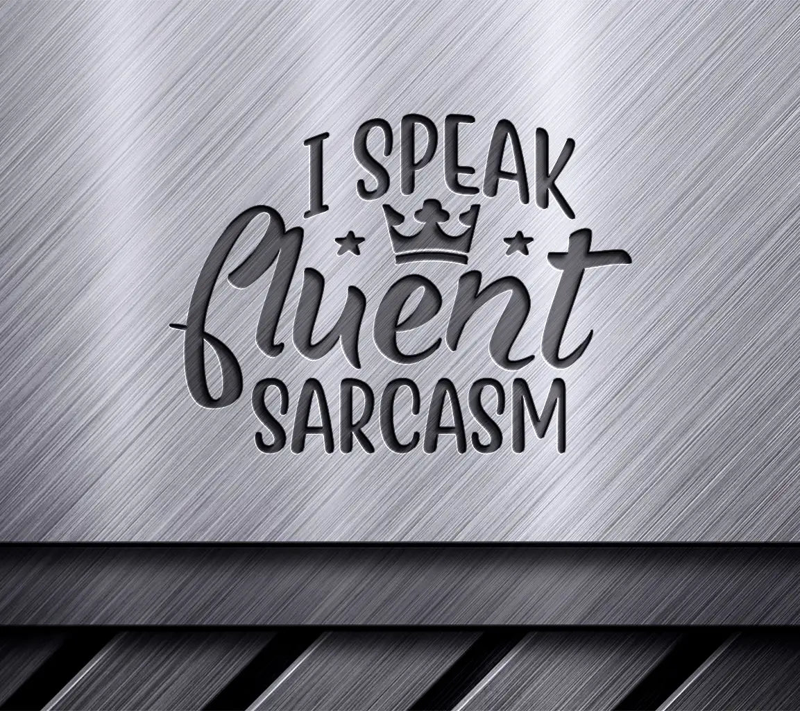 Sarcastic Queen SVG  SVG