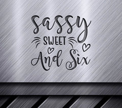 Sassy Sweet Six SVG  SVG