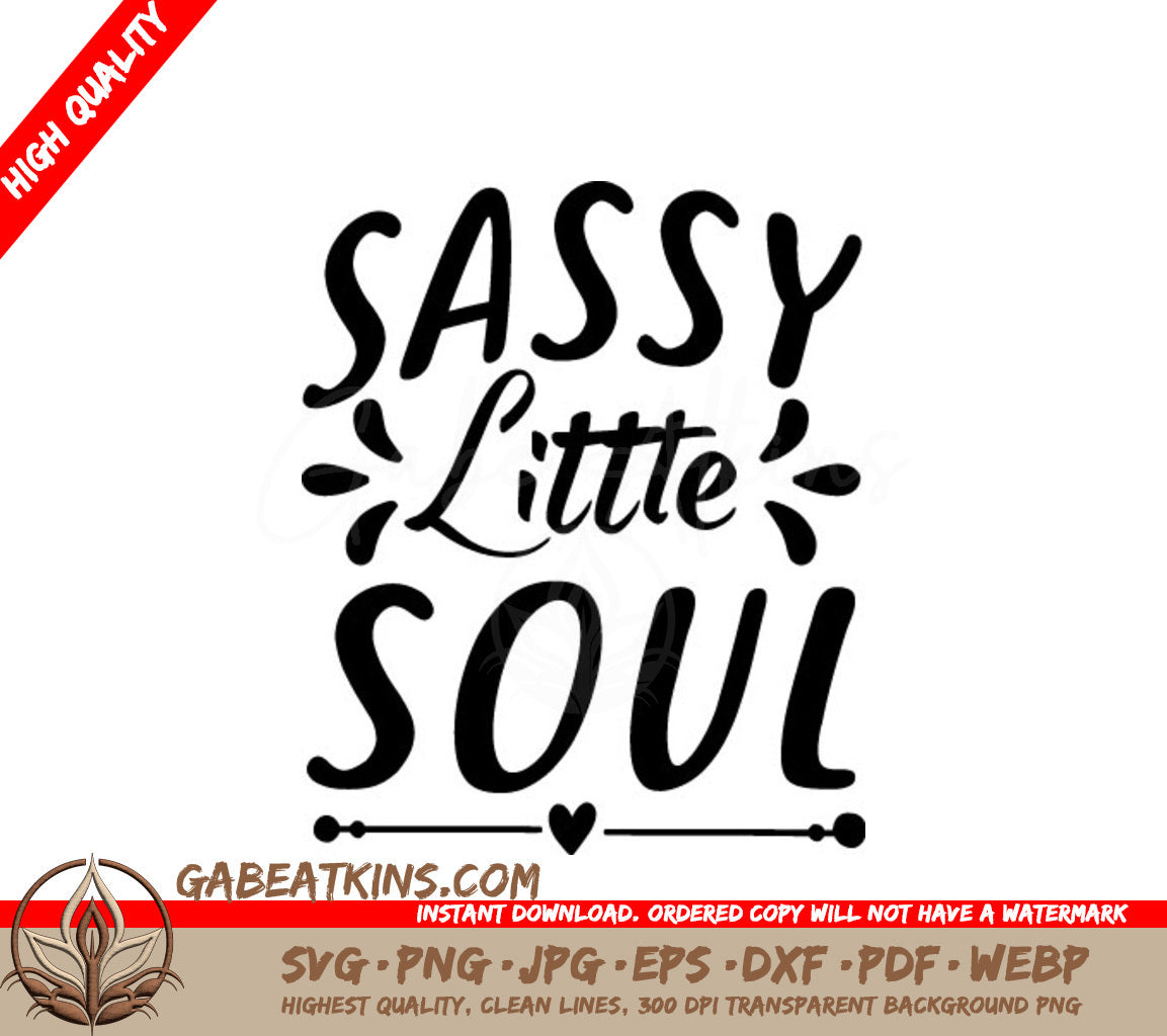 Sassy Little Soul SVG  SVG