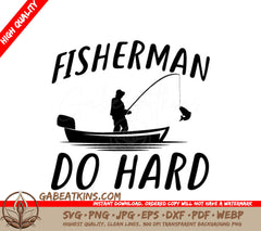 Fisherman Fishing Boat SVG  SVG