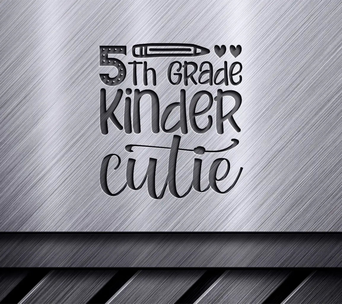 5th Grade Kinder Cutie SVG SVG