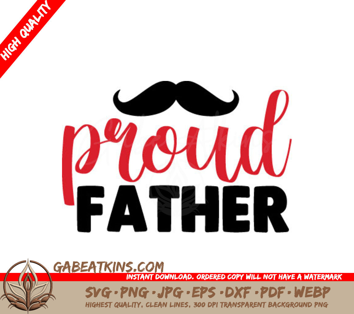 Proud Father Mustache SVG Design SVG