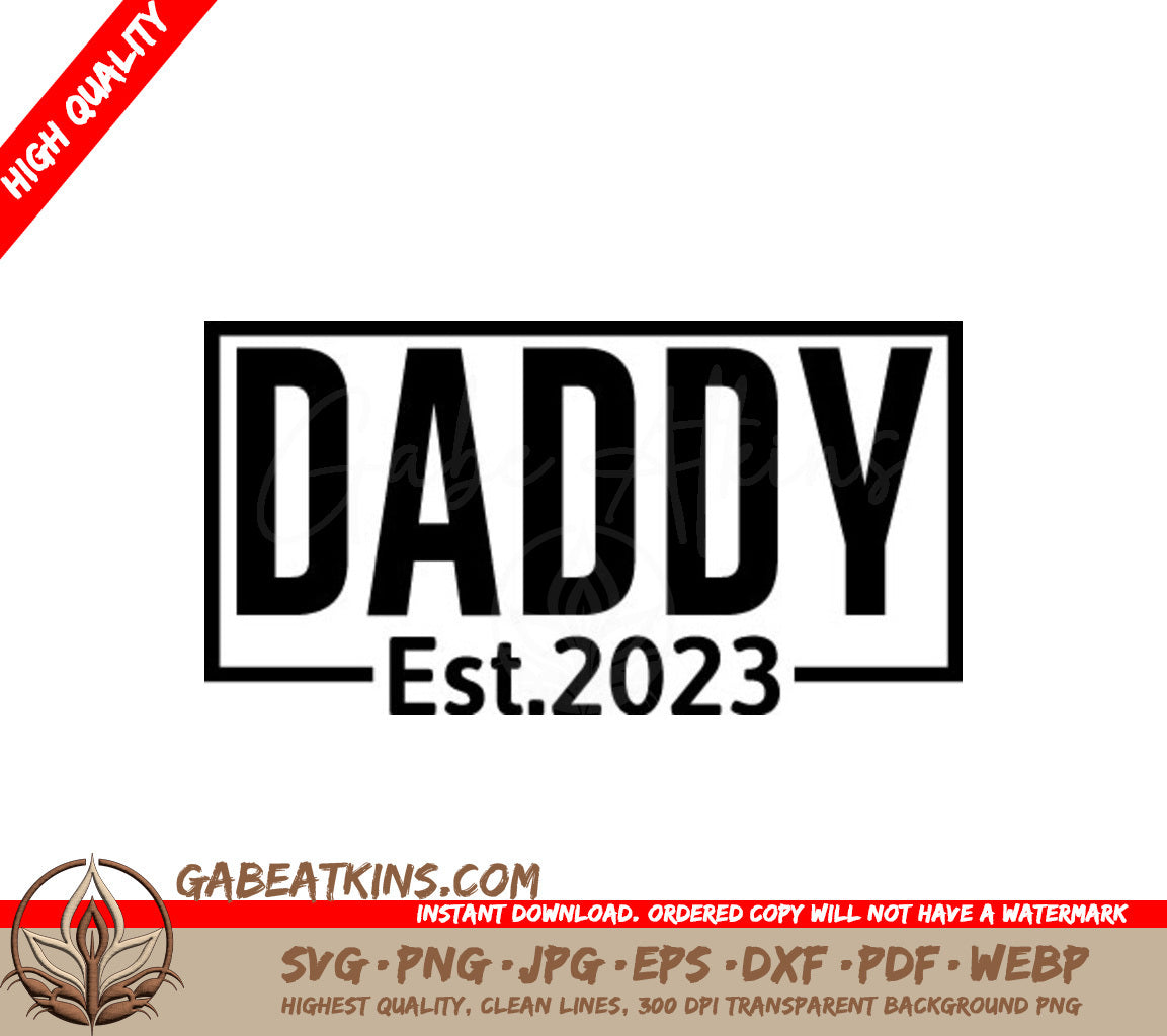 Daddy Est. 2023 SVG Design SVG