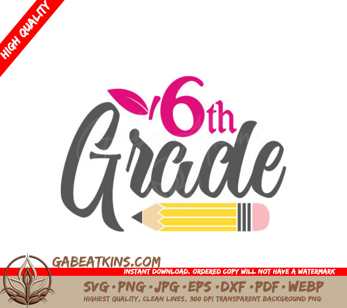 6th Grade Pencil & Leaves SVG SVG