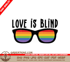 Rainbow Love Is Blind SVG SVG