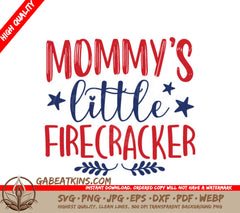 Mommys Firecracker 4th of July SVG SVG