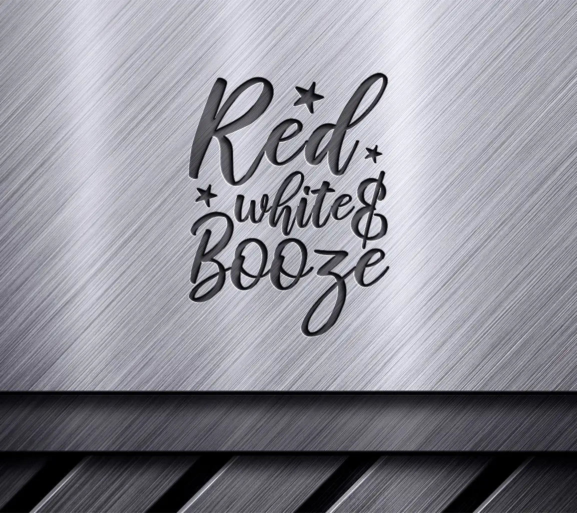 Red White & Booze SVG  SVG