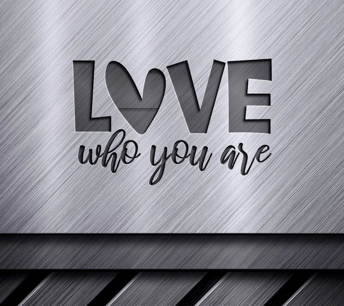 Rainbow Heart Love Who You Are SVG SVG