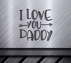 I Love You Daddy Arrow SVG SVG