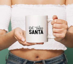 Not Today Santa SVG Design SVG