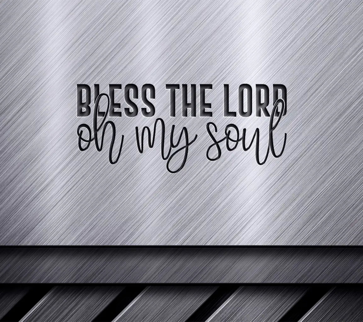 Bless The Lord SVG Design SVG