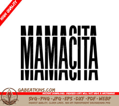 Mamacita SVG Design  SVG