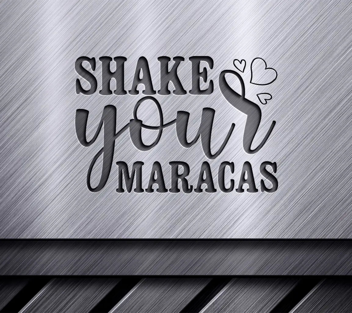 Shake Your Maracas SVG  SVG