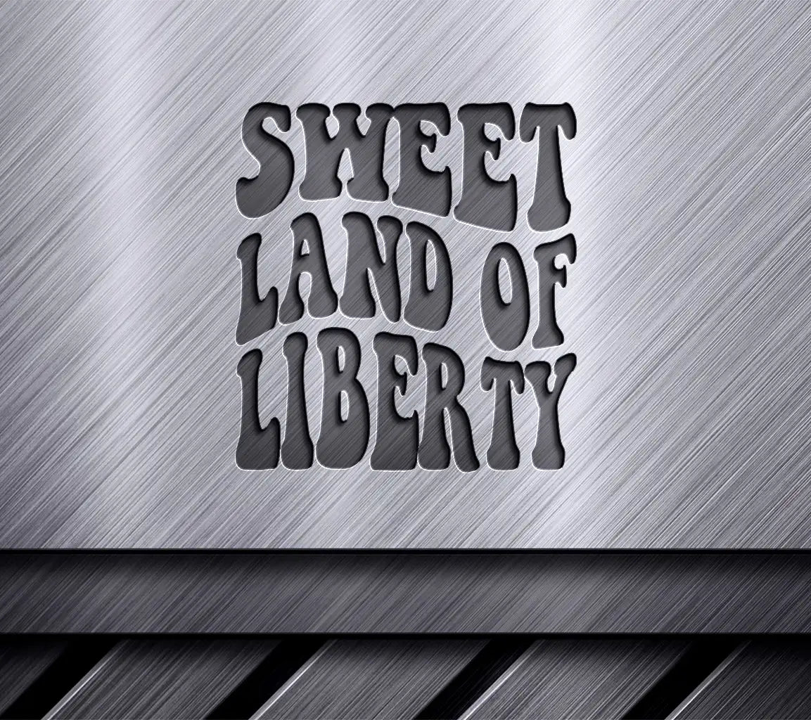 Patriotic Sweet Land Of Liberty SVG SVG