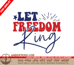 Patriotic Let Freedom Ring SVG SVG