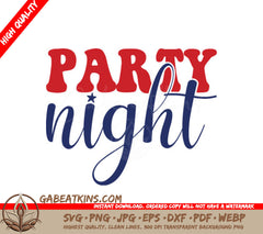 4th of July Party Night SVG  SVG