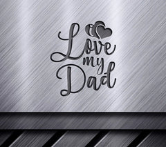 I Love My Dad SVG Design SVG