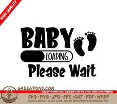 Baby Loading SVG Sign SVG