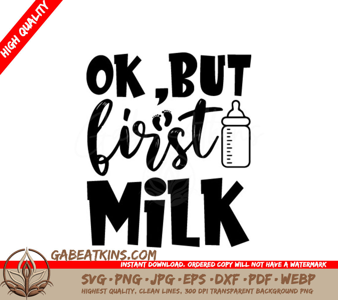 But First Milk SVG  SVG