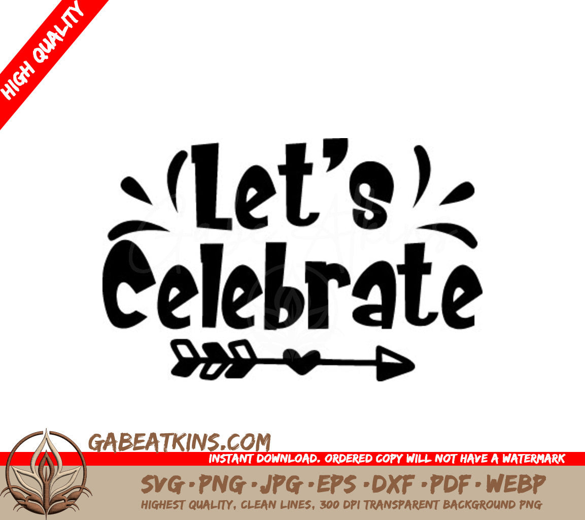 Lets Celebrate SVG Design SVG