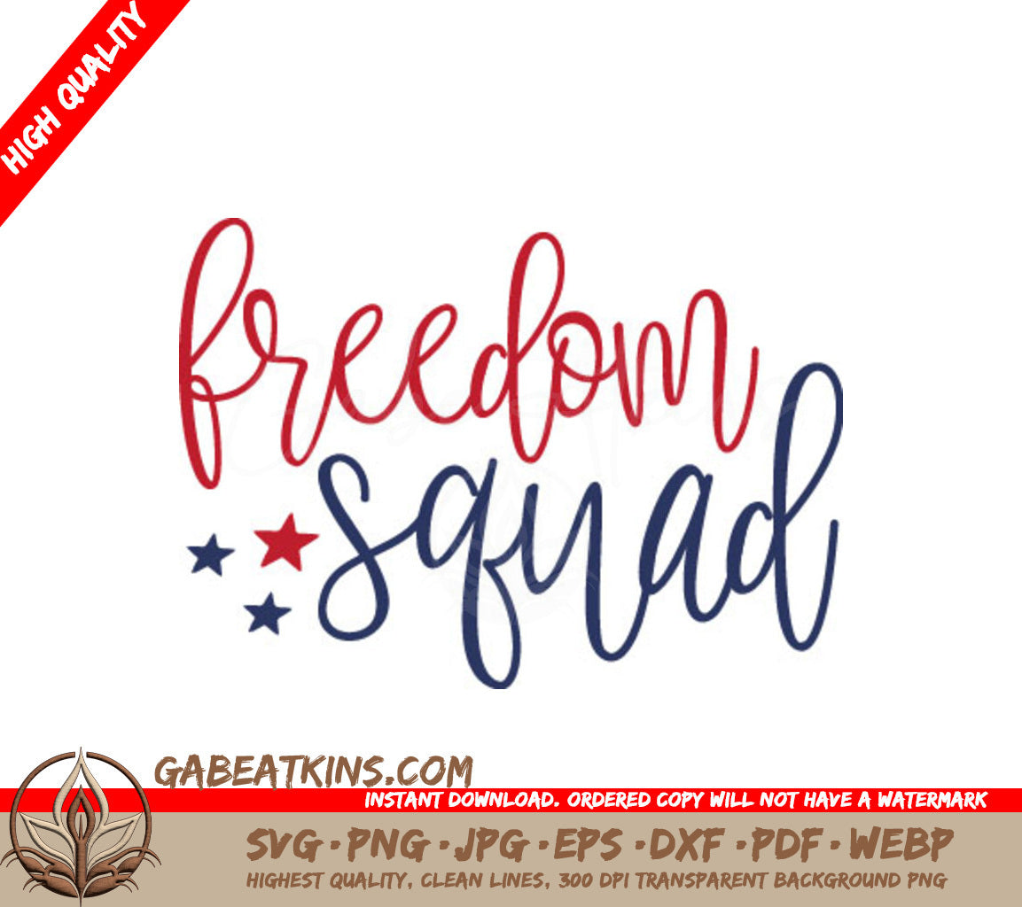 Freedom Squad 4th of July SVG  SVG