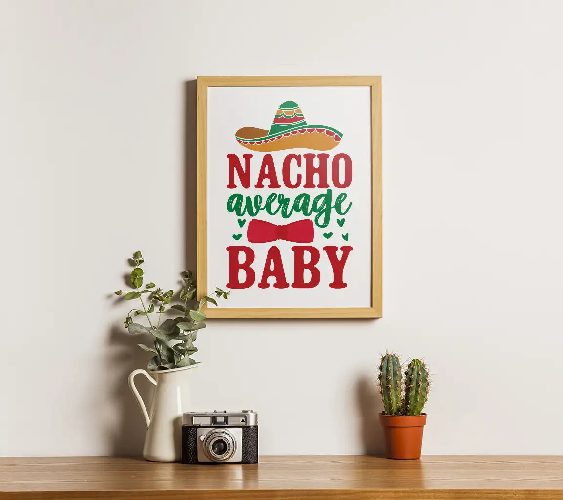 Nacho Average Baby SVG SVG