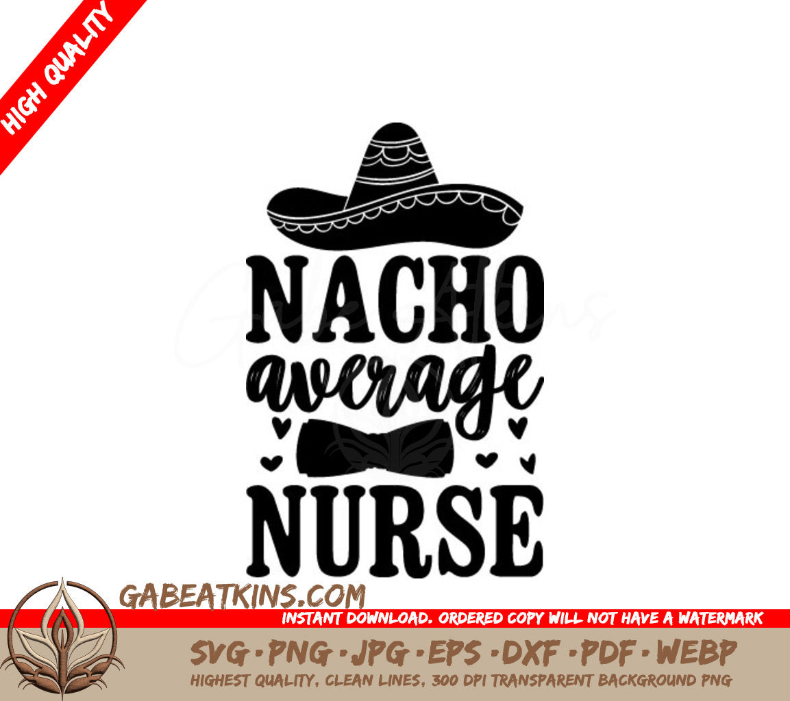 Nacho Average Nurse SVG  SVG