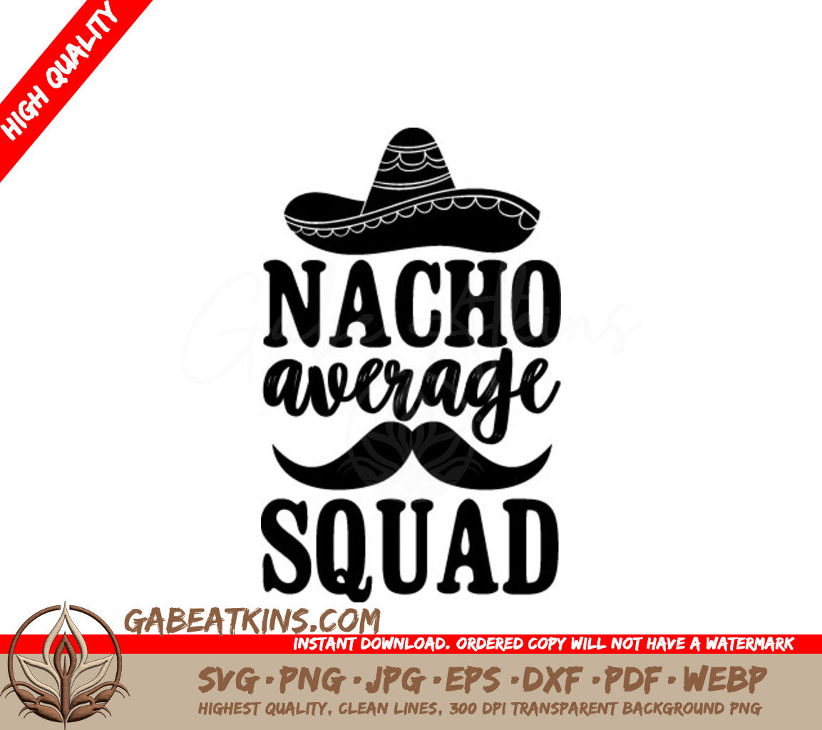 Nacho Average Squad SVG  SVG