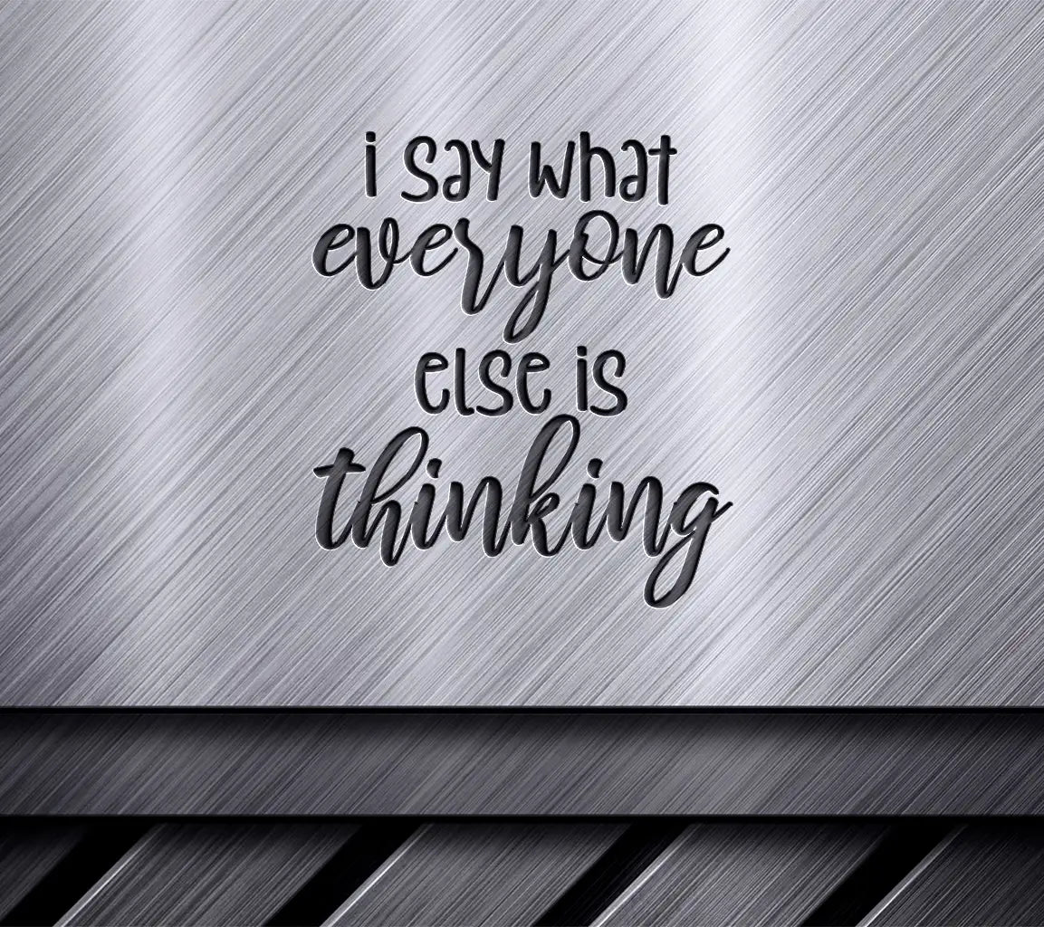 I Say What You Think SVG SVG