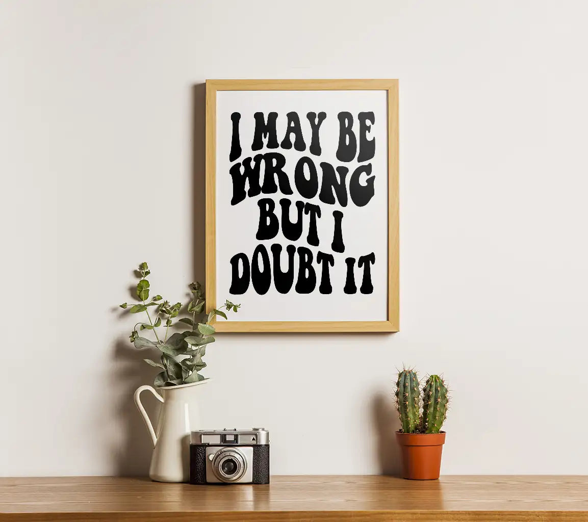 Funny I May Be Wrong SVG Design SVG