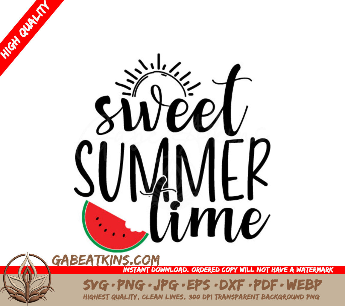 Sweet Summertime Watermelon SVG SVG