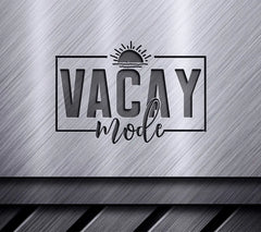 Vacay Mode  Design SVG SVG