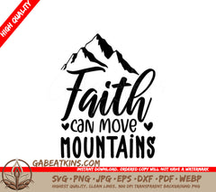 Faith Can Move Mountains SVG  SVG