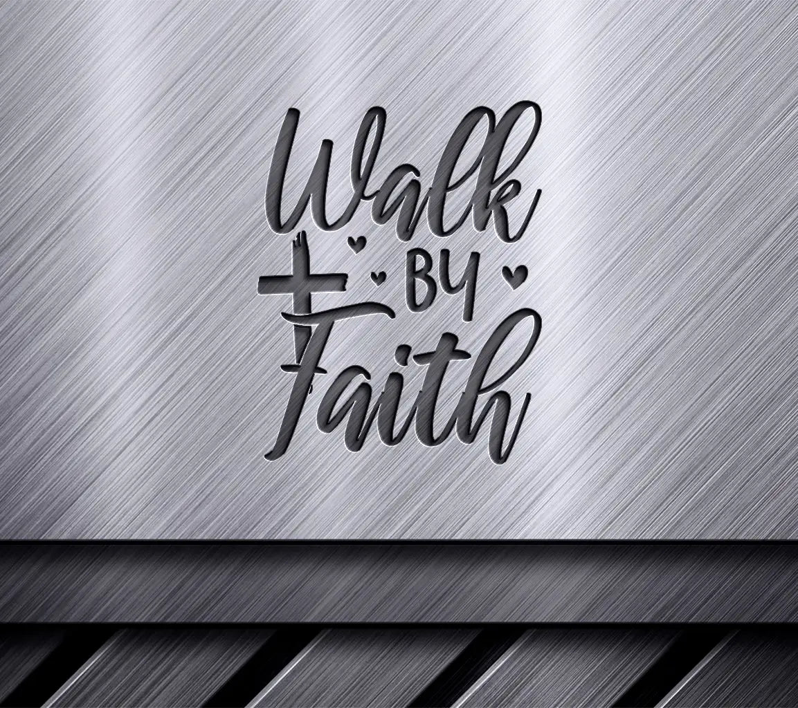 Walk By Faith Cross SVG SVG