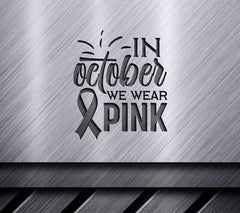 October Wear Pink Ribbon SVG SVG