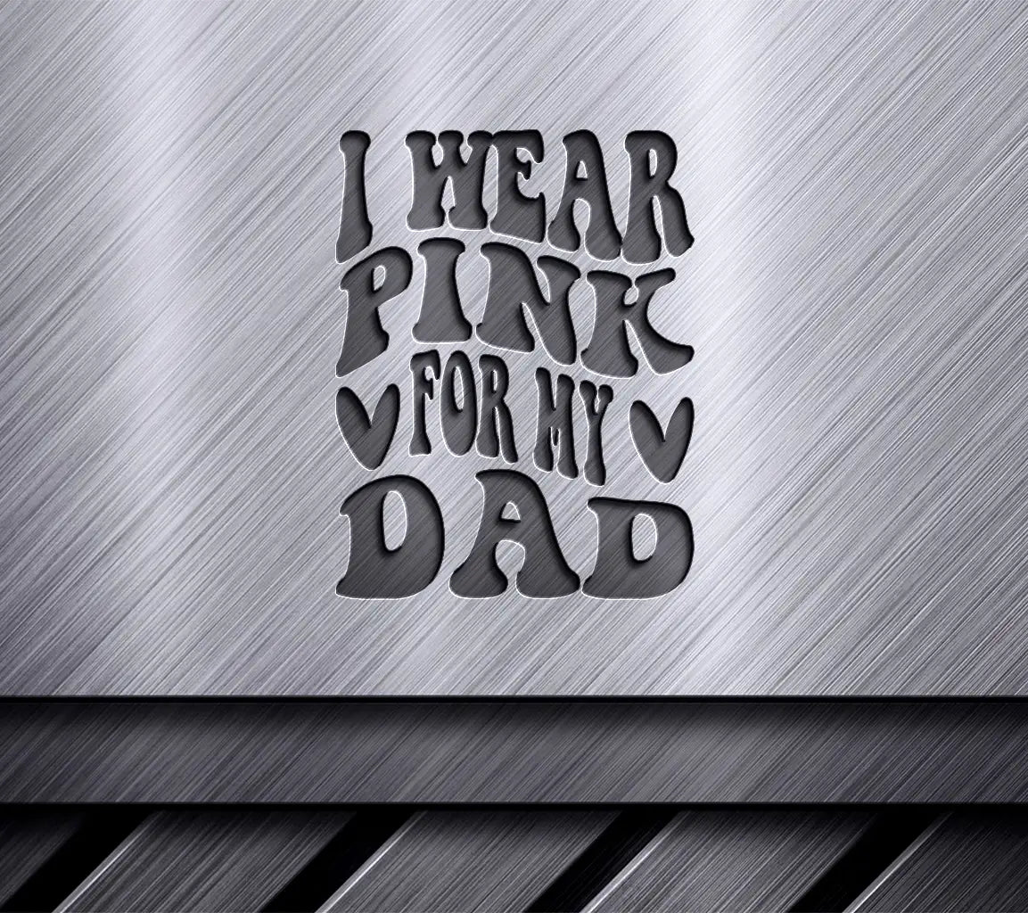 Pink Ribbon Dad SVG  SVG