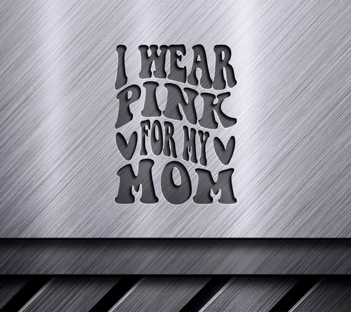 Pink Ribbon Mom SVG  SVG