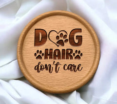 Dog Hair Dont Care SVG SVG