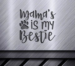 Mamas Bestie Paw Print SVG SVG