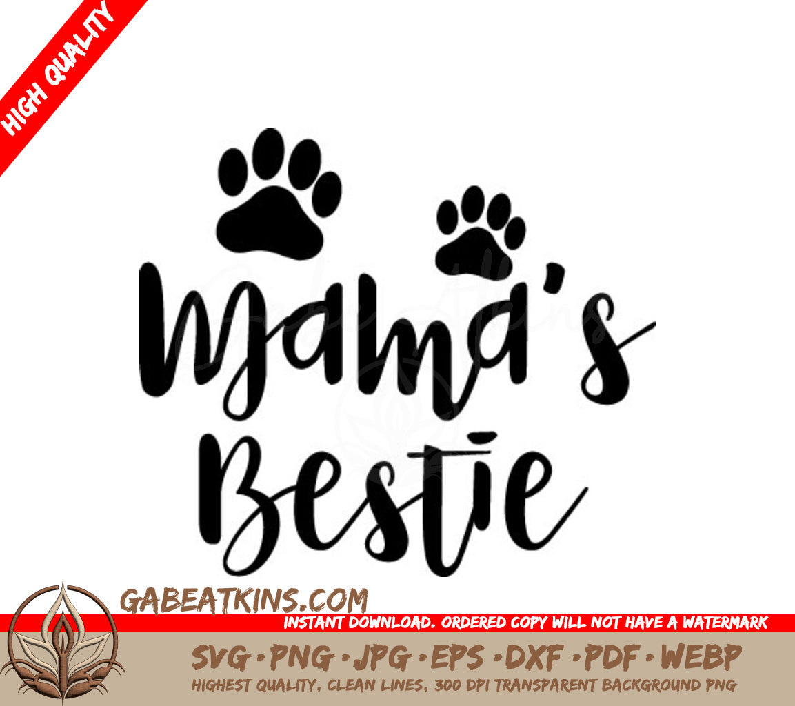 Mamas Bestie Dog Paw SVG SVG