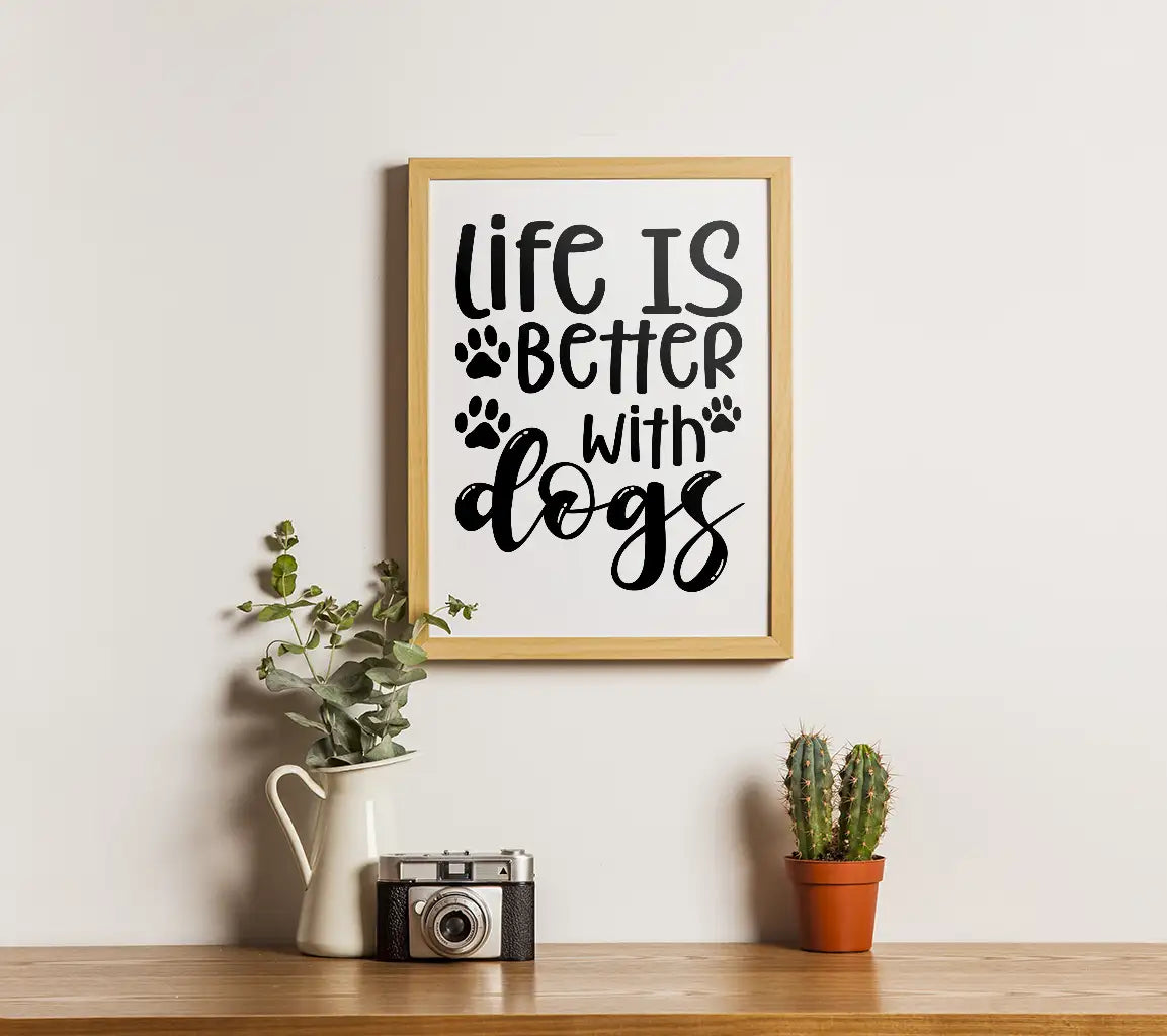 Life Is Better With Dogs SVG SVG